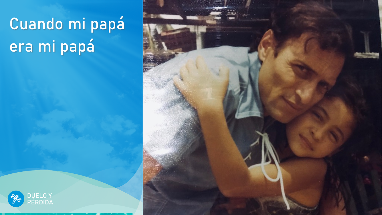Seipaz - Blog - Cuando mi papá era mi papá